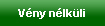 V�ny n�lk�li